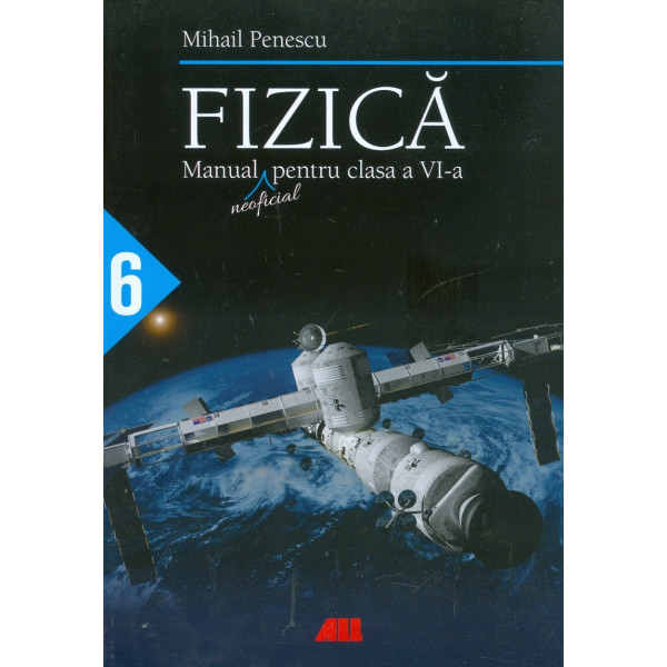 Fzica - Manual neoficial pentru clasa a VI-a