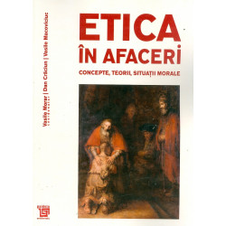 Etica in afaceri. Concepte,...
