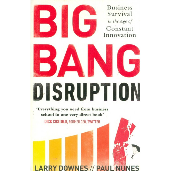 Big Bang Disruption