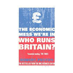 The Economic Mess Were In...