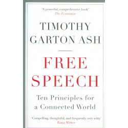 Free Speech. Ten Principles for a Connected World