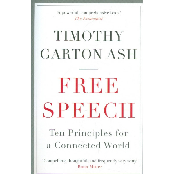 Free Speech. Ten Principles for a Connected World