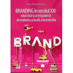 Branding in secolul XXI:...