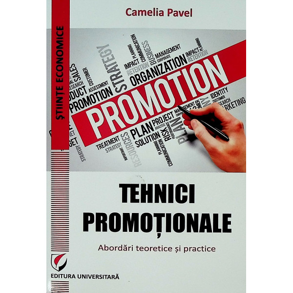 Tehnici promotionale. Abordari teoretice si practice