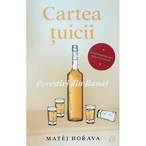 Cartea tuicii. Povestiri din Banat