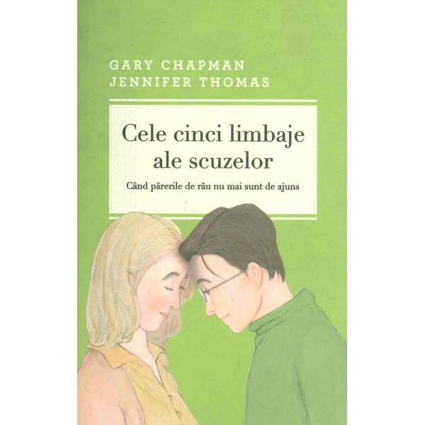 Cele cinci limbaje ale scuzelor. Cand parerile de rau nu mai sunt de ajuns