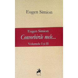 Convorbirile mele... vol. I-II