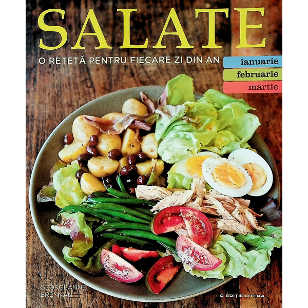 Salate, vol. I - O reteta pentru fiecare zi din an