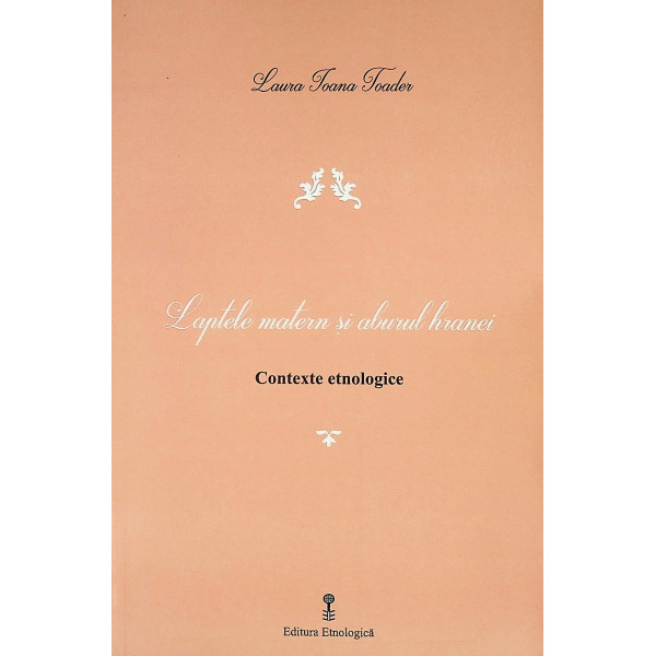 Laptele matern si aburul hranei. Contexte etnologice