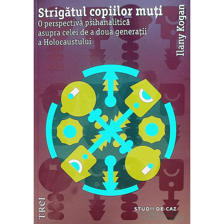 Strigatul copiilor muti. O...