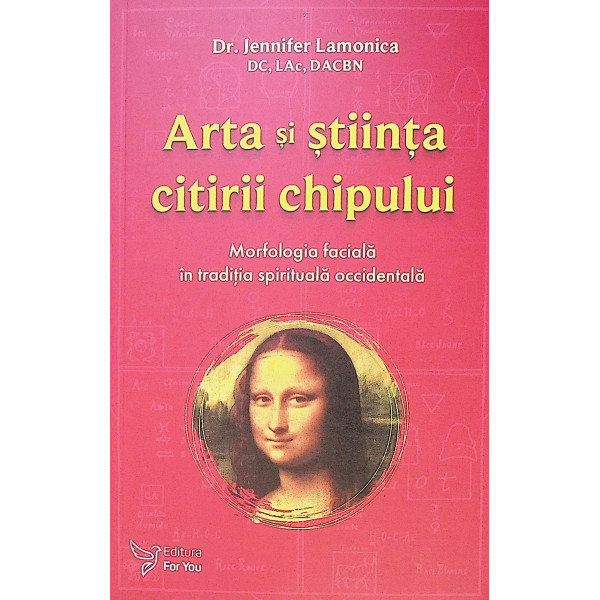 Arta si stiinta citirii chipului. Morfologia faciala in traditia spirituala occidentala