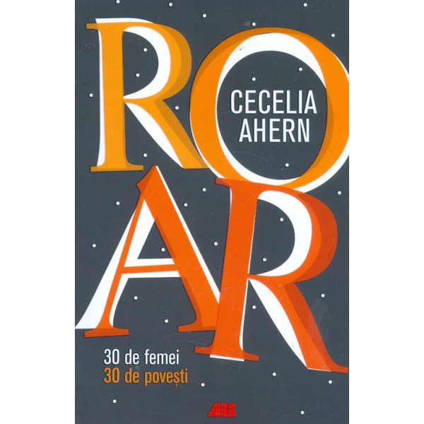 Roar. 30 de femei. 30 de povesti