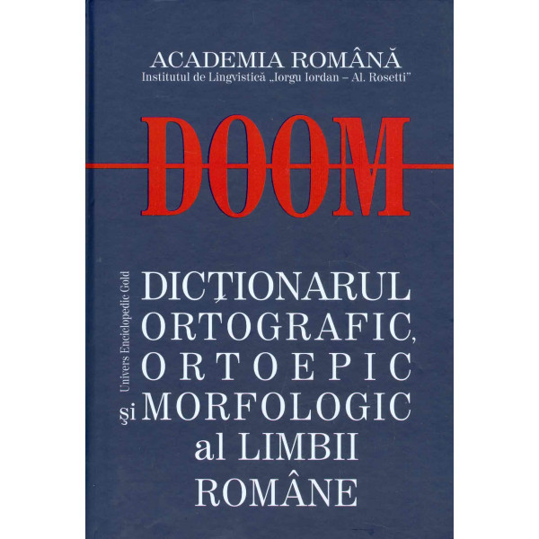 Dictionarul ortografic, ortoepic si morfologic al limbii romane