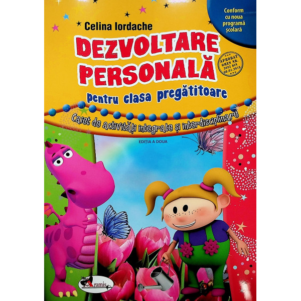 Dezvoltare personala pentru clasa pregatitoare. Caiet de activitati integrate si interdisciplinare
