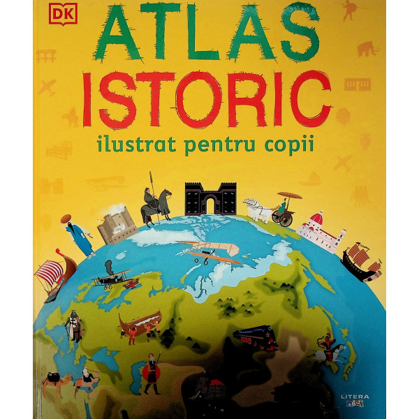 Atlas istoric ilustrat pentru copii