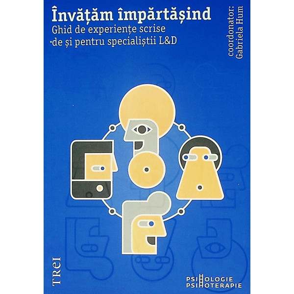 Invatam impartasind. Ghid de experiente scrise de si pentru specialistii L&D