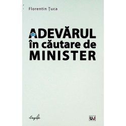Adevarul in cautare de Minister