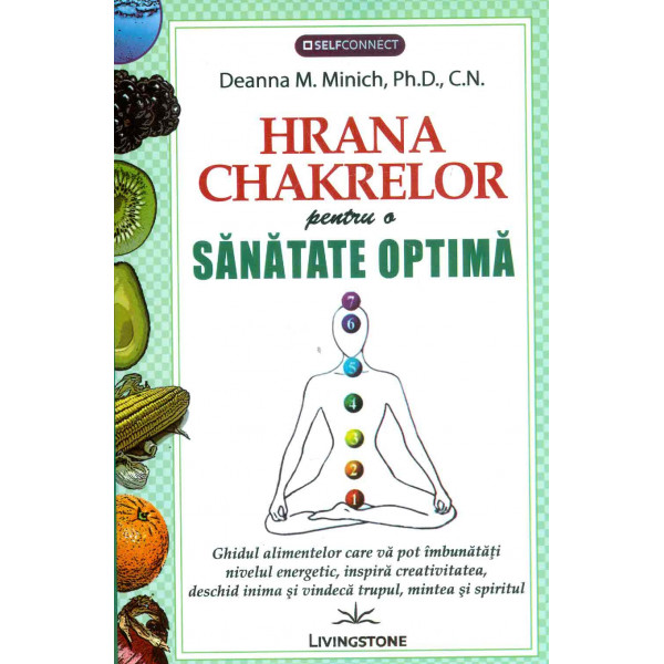 Hrana chakrelor pentru o sanatate optima