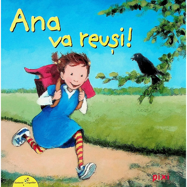 Ana va reusi!