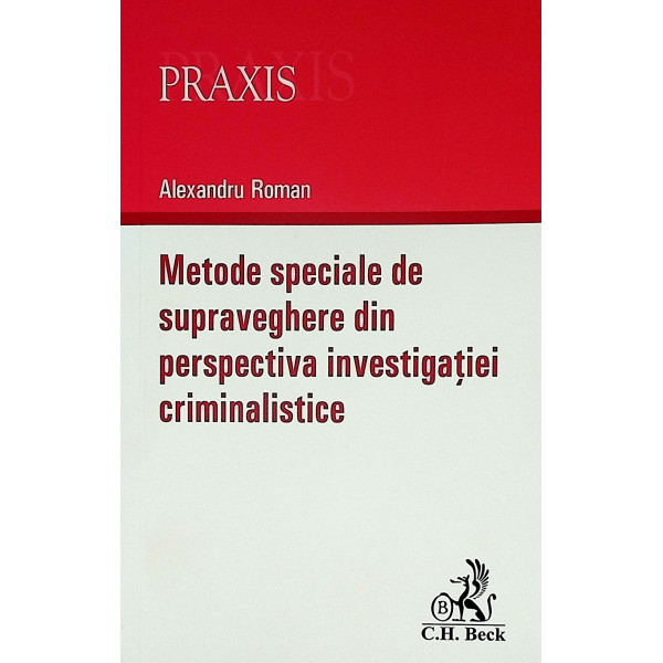 Metode speciale de supraveghere din perspectiva investigatiei criminalistice