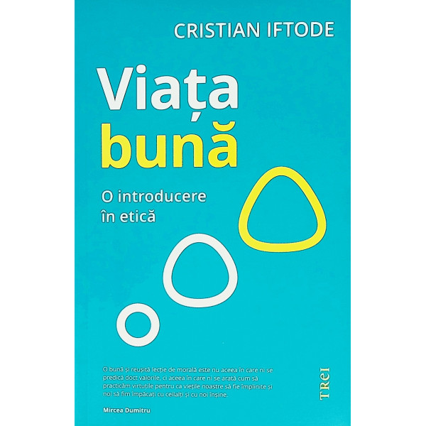 Viata buna. O introducere in etica