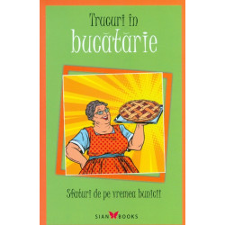 Trucuri in bucatarie....