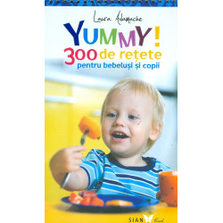 Yummy! 300 de retete pentru...