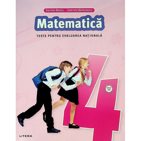 Matematica, clasa a IV-a - Teste pentru Evaluarea Nationala