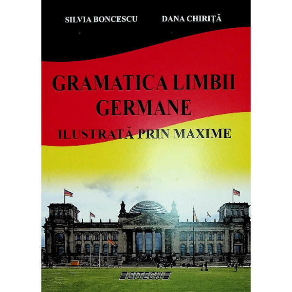 Gramatica limbii germane ilustrata prin maxime