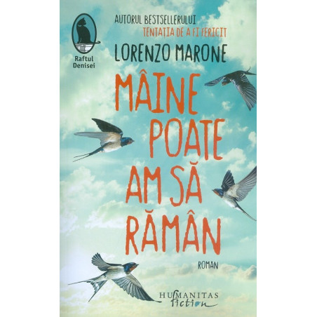 Maine poate am sa raman