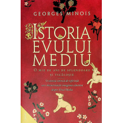 Istoria Evului Mediu. O mie...