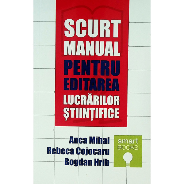 Scurt manual pentru editarea lucrarilor stiintifice