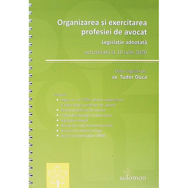 Organizarea si eercitarea profesiei de avocat. legislatie adnotata