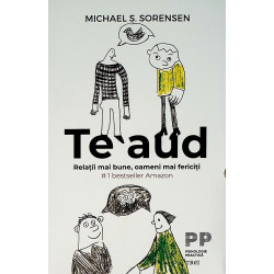 Te aud. Relatii mai bune,...