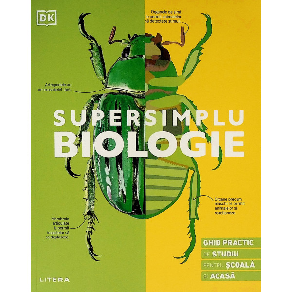 Supersimplu Biologie_Ghid practic de studiu pentru scoala si acasa