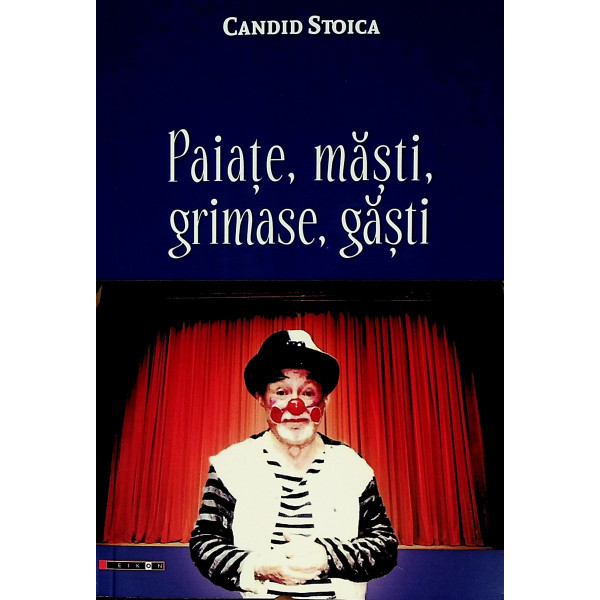 Paiate, masti, grimase, gasti