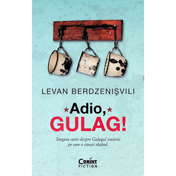 Adio, Gulag!
