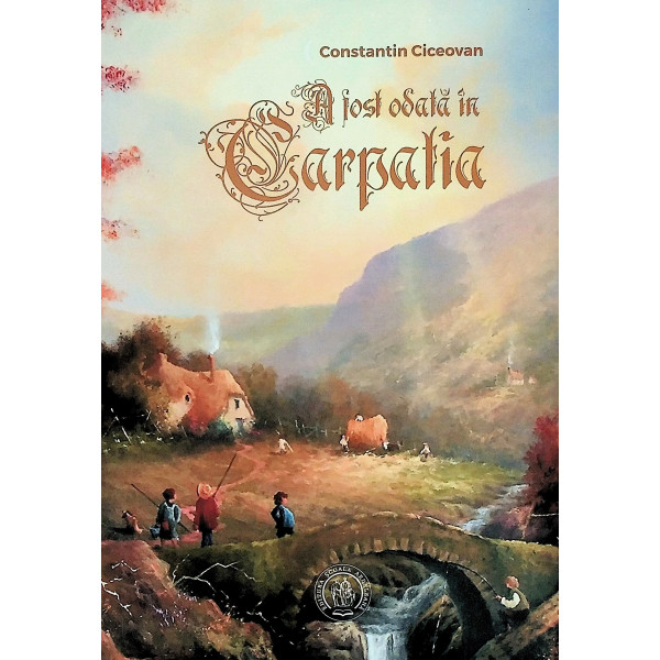 A fost odata in Carpatia