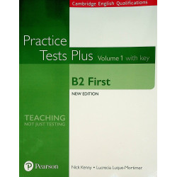 Practice Tests Plus, volume I with key - B2 First