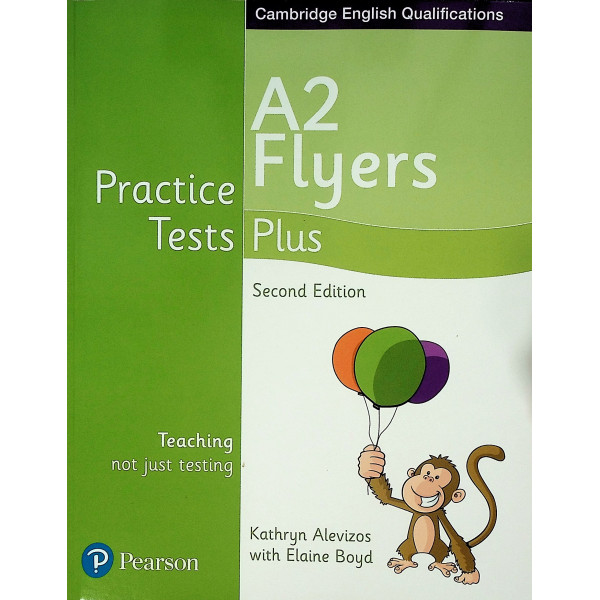 Practice Tests Plus A2 Flyers