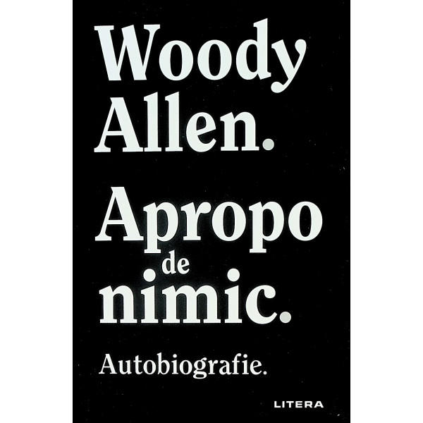 Apropo de nimic - Autobiografie