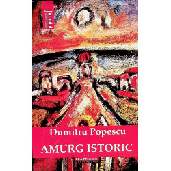 Amurg istoric, vol. II