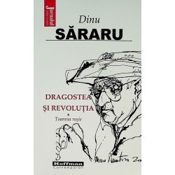 Dragostea si revolutia,...