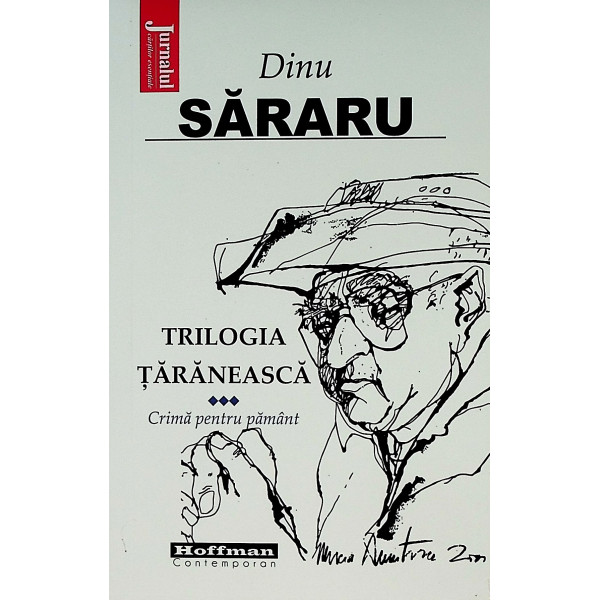 Trilogia taraneasca, vol. III - Crima pentru pamant