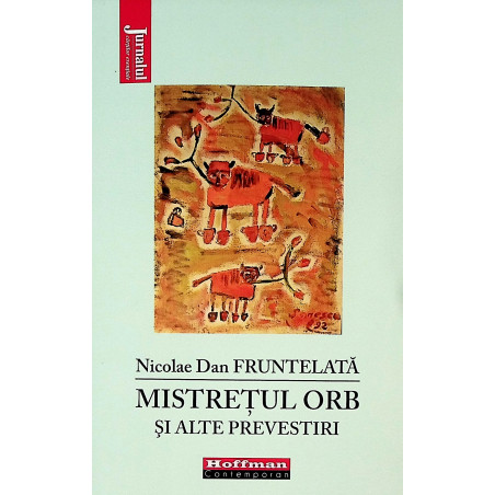 Mistretul orb si alte...