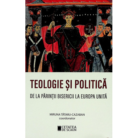 Teologie si politica. De la...