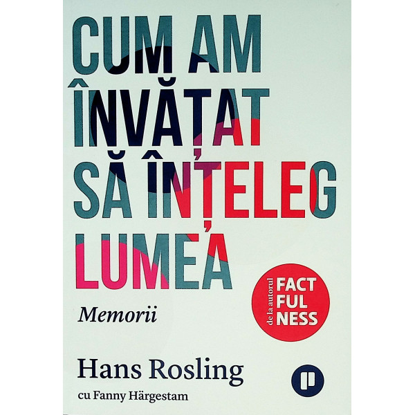 Cum am invatat sa inteleg lumea. Memorii