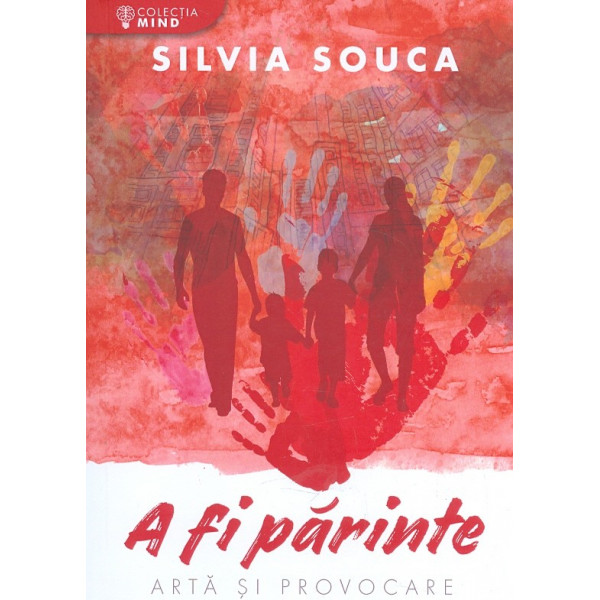 A fi parinte - Arta si provocare