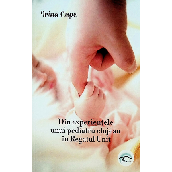 Din experientele unui pediatru clujean in Regatul Unit