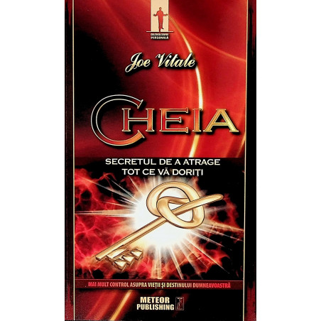 Cheia. Secretul de a atrage...